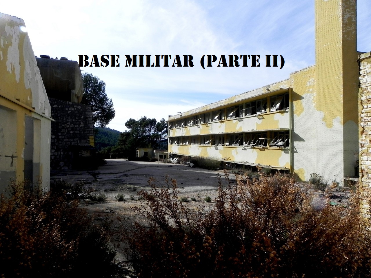 Base Militar Aitana II Parte